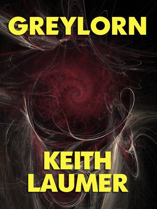 Title details for Greylorn by Keith Laumer - Available